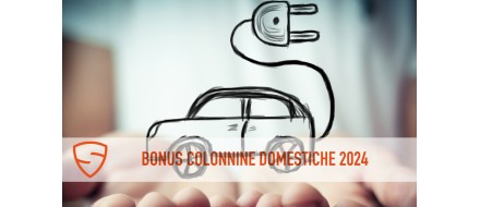 BONUS COLONNINE DOMESTICHE 2024